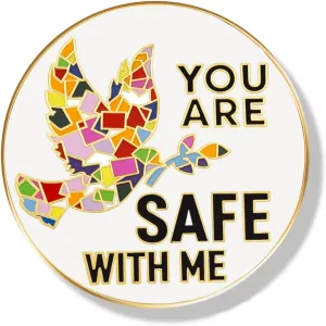 Enamel Pin, Pride Pin, Aesthetic Enamel Peace Pins, YOU ARE SAFE WITH ME, Women's Brooches Pin for Jacket Hat Backpack Lapel Decoration